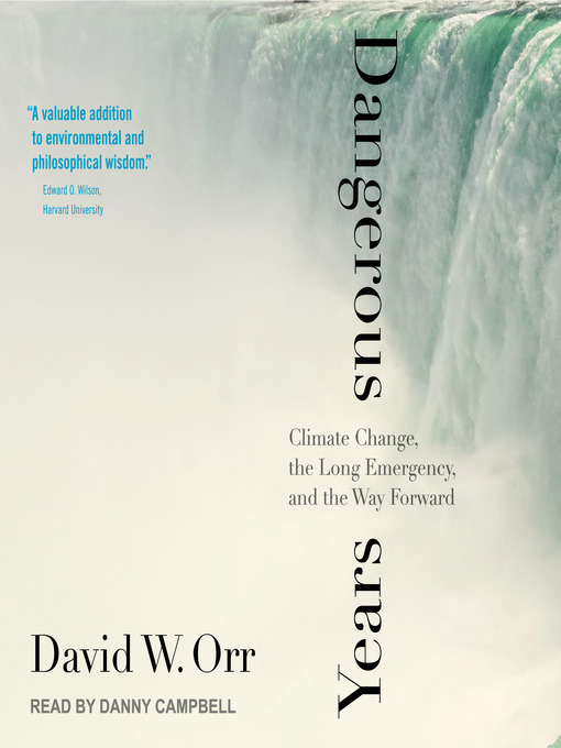 Title details for Dangerous Years by David W. Orr - Available